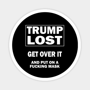 Trump Lost Magnet